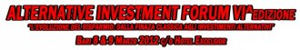 ALTERNATIVE INVESTMENT FORUM - BARI 8&9 MARZO 2012